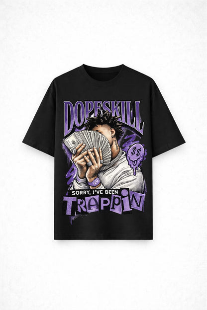 Dopeskill Trappin Graphic Printed Black T-Shirt